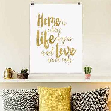 Posters Home Is Where Life Begins Gold