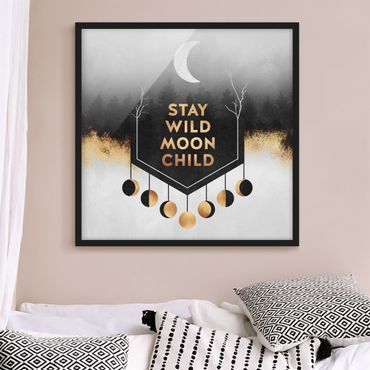 Ingelijste posters Stay Wild Moon Child
