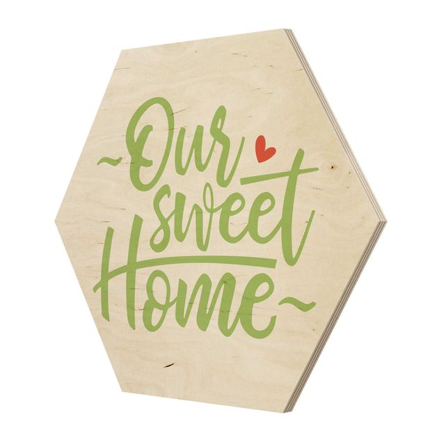 Hexagons houten schilderijen Our sweet Home
