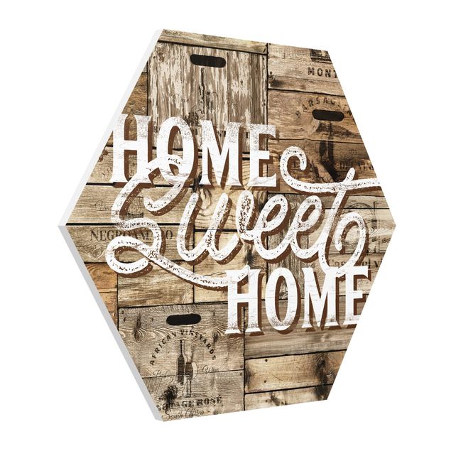 Hexagons Forex schilderijen Home sweet Home Wooden Panel