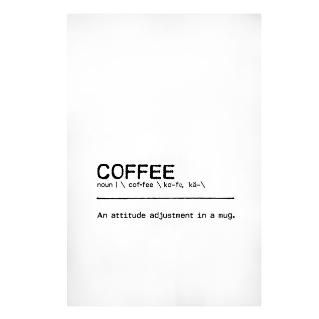 Canvas schilderijen Definition Coffee Attitude