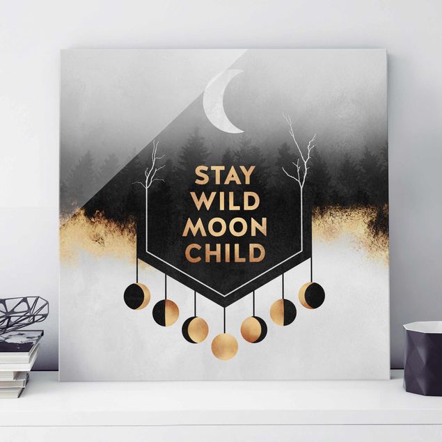 Glasschilderijen Stay Wild Moon Child