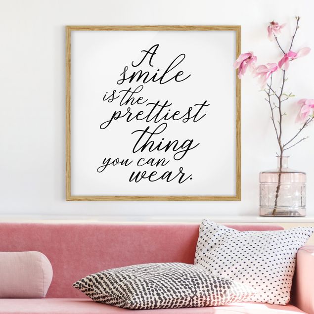 Ingelijste posters A Smile Is The Prettiest Thing