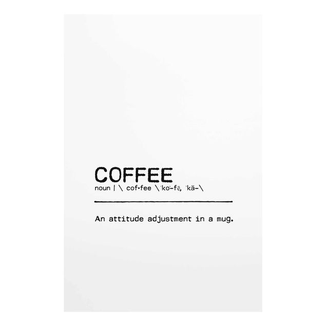 Glasschilderijen Definition Coffee Attitude