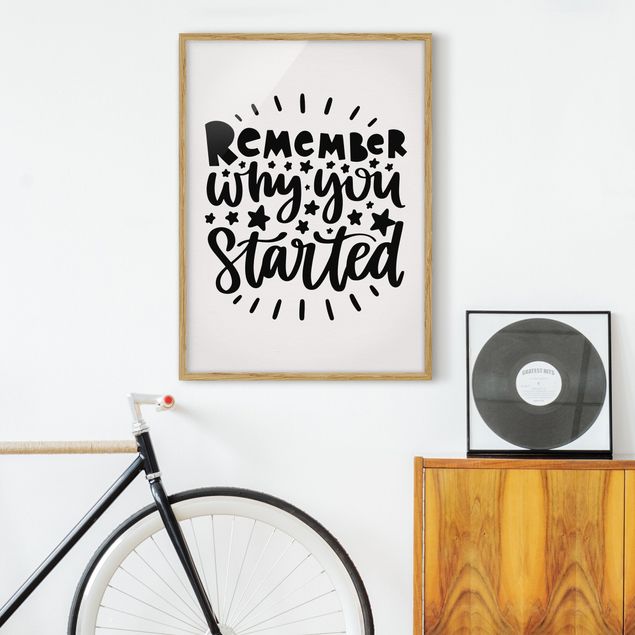 Ingelijste posters Remember Why You Started