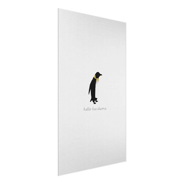 Glasschilderijen Penguin Quote Hello Handsome