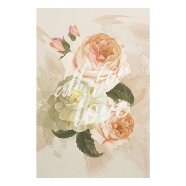 Glasschilderijen Roses - All for Love