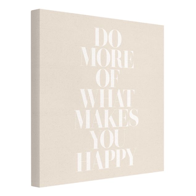 Natuurlijk canvas schilderijen White Text - Do more of what makes you happy