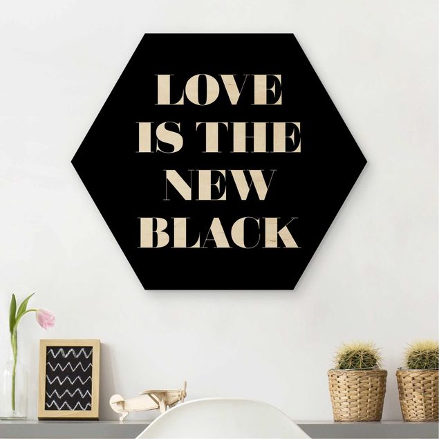 Hexagons houten schilderijen Love Is The New Black