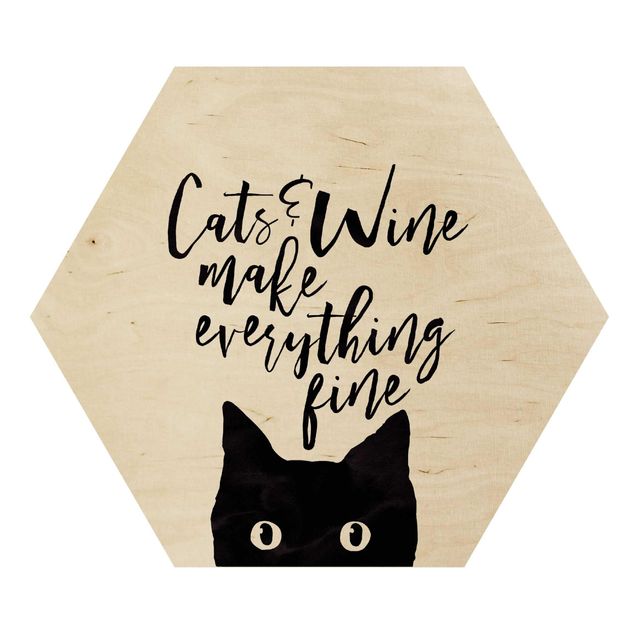 Hexagons houten schilderijen Cats And Wine make Everything Fine