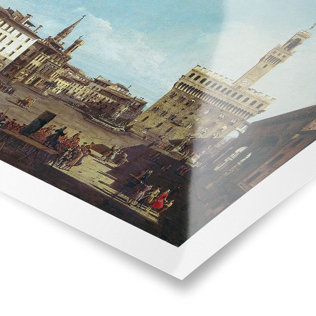 Posters Bernardo Bellotto - The Piazza della Signoria in Florence