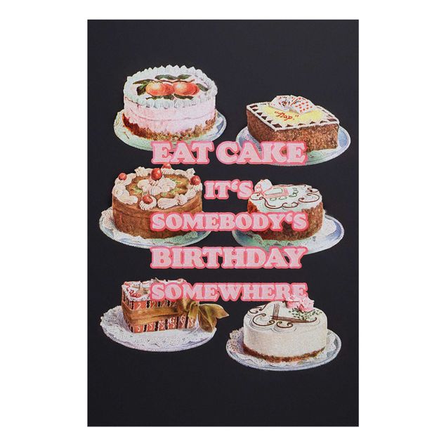Glasschilderijen Eat Cake It's Birthday