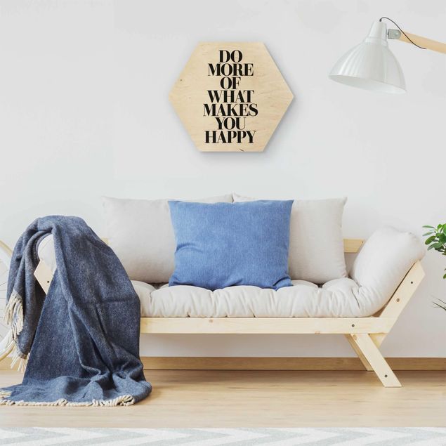 Hexagons houten schilderijen Do More Of What Makes You Happy