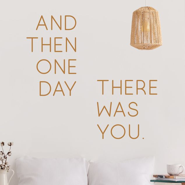 Muurstickers spreuken en quotes One Day There Was You