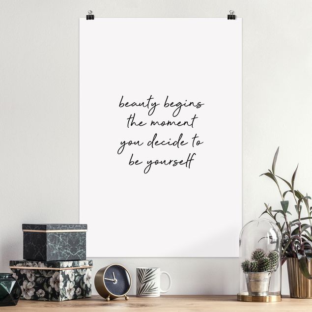 Posters Typography Beauty Begins Quote