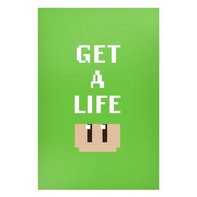 Magneetborden - Video Game Text Get A Life In Green